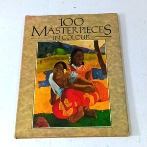 Vintage HCBook 100 Masterpieces in Colour Galley Press 1986 Hamlyn Publishing